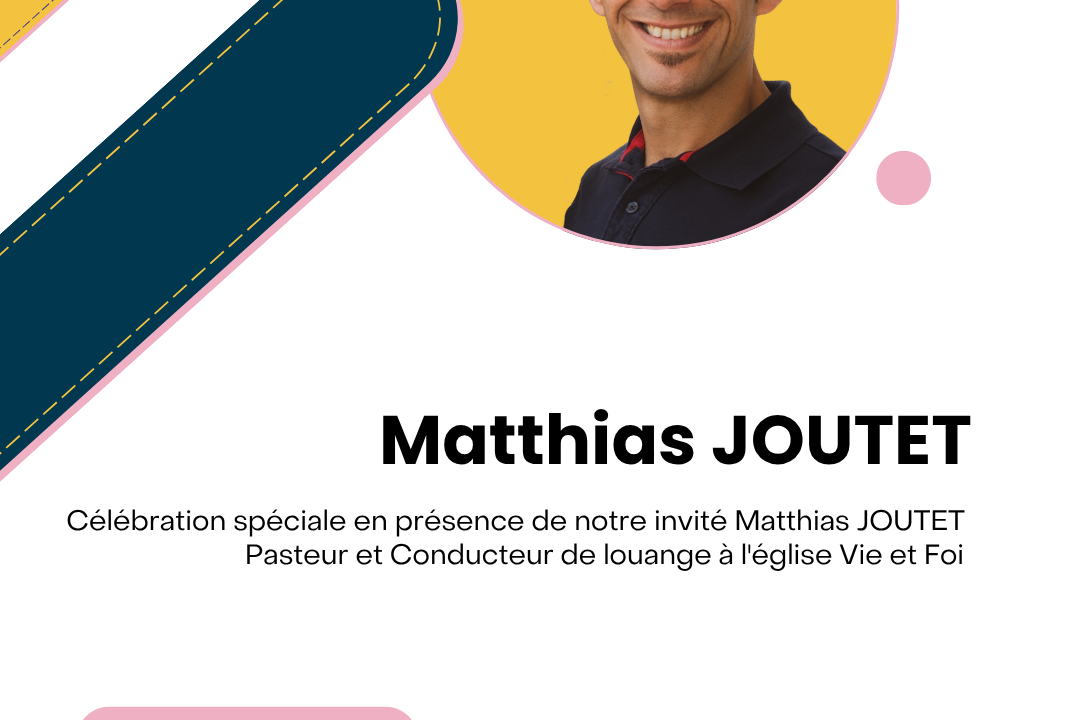 Célébration en présence de Matthias Joutet – Dimanche 21 juin 2026